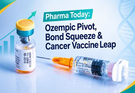 Pharma Today: Ozempic Pivot, Bond Squeeze & Cancer Vaccine Leap Pharma Today: Ozempic Pivot, Bond Squeeze & Cancer Vaccine Leap India Pharma Outlook